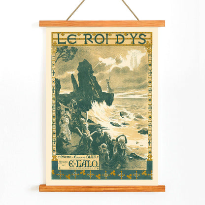 Poster of Edouard Lalo Le roi d Ys by Auguste Francois Marie Gorguet showing a dramatic seaside scene with stormy seas and people along the rocky shore, with wooden magnetic frame on white background